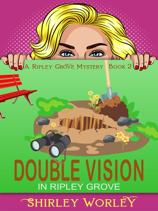Title details for Double Vision in Ripley Grove by Shirley Worley - Available